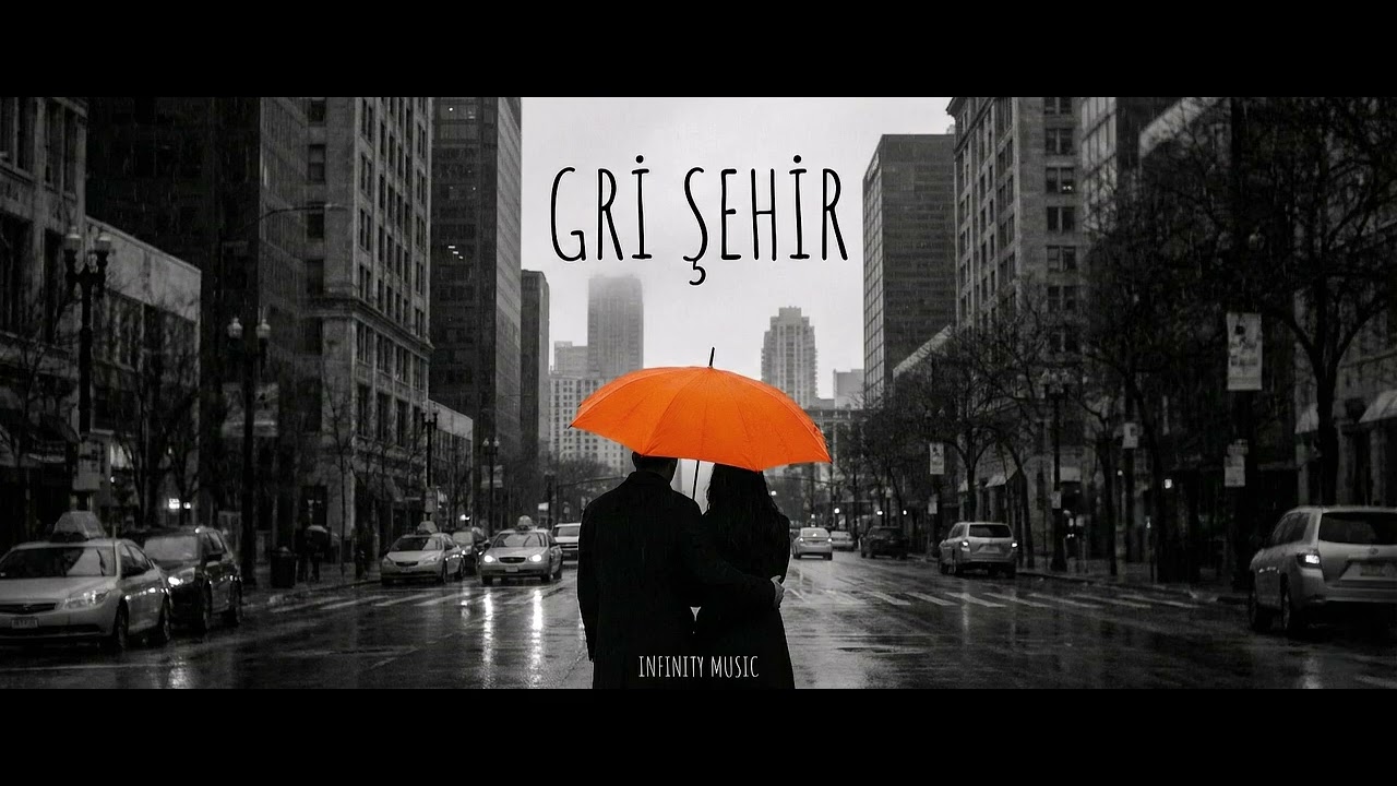 Gri Şehir - Infinity Music