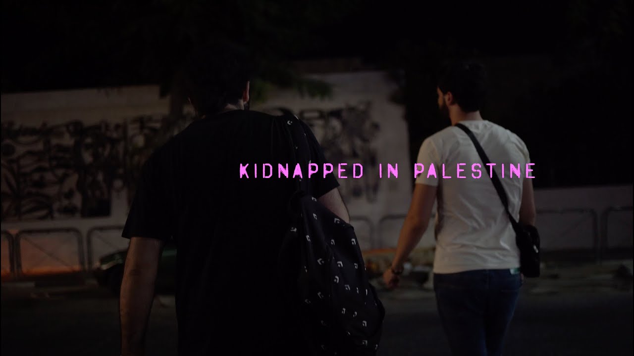 KIDNAPPED IN PALESTINE - a (sort of) true story...