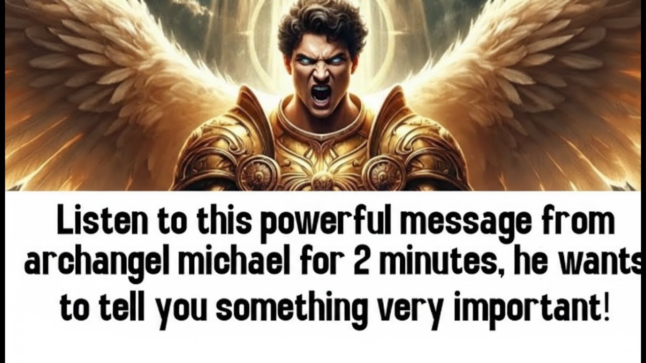 💸 LISTEN TO THIS POWERFUL MESSAGE FROM ARCHANGEL MICHAEL FOR 2 MINUTES, HE..