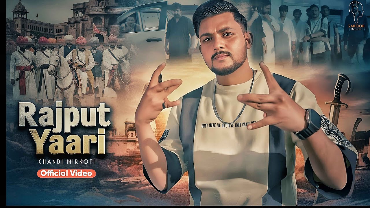 RAJPUT YAARI | Chandi Mirkoti | Saroor Records | Ali Dogar | (Official Video) New Punjabi Song 2025