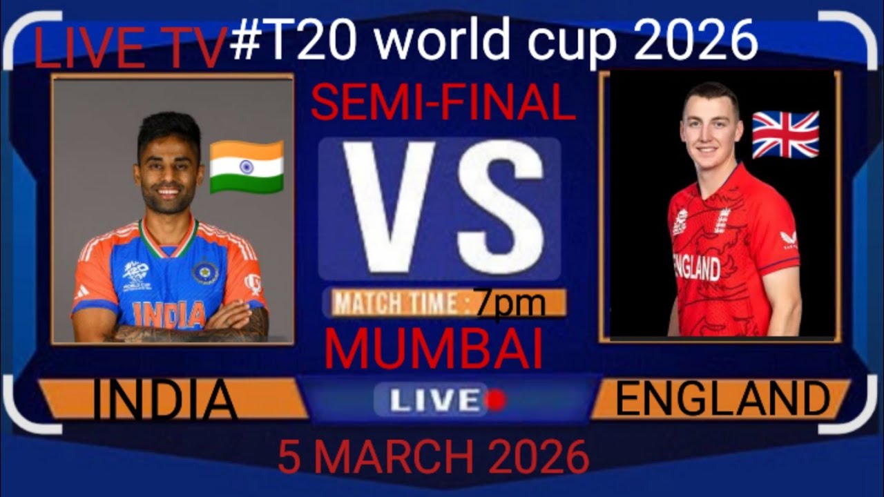 IND vs ENG ICC T20 World Cup live match today 2026