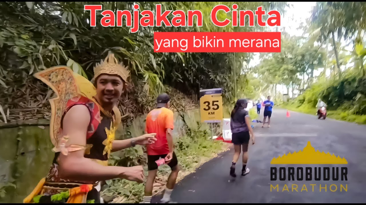 BOROBUDUR MARATHON 2024 (42K) - Cheeringnya Juara dengan Tanjakan Lada! Marathon se-asyik ini.