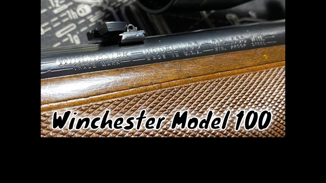 Winchester Model 100
