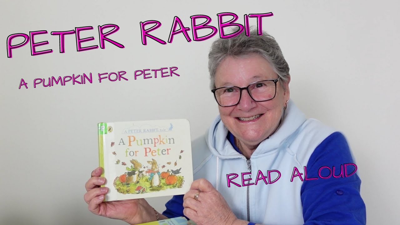 Peter Rabbit - A Pumpkin for Peter