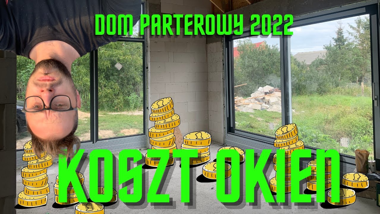 ILE KOSZTUJĄ OKNA w 2022 ?? | PROSTY DOM PARTEROWY | STAWKA 8% VAT