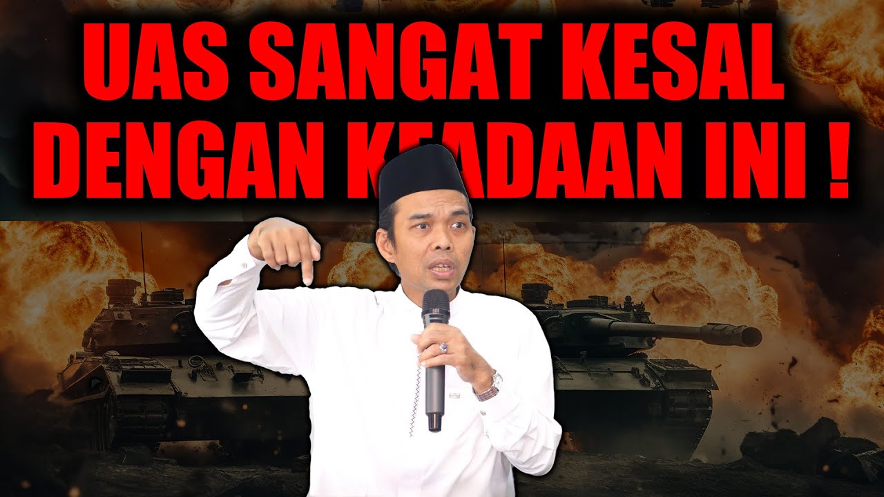 UAS MARAH DENGAN KEADAAN SEPERTI INI !! CERAMAH TERBARU USTAD ABDUL SOMAD