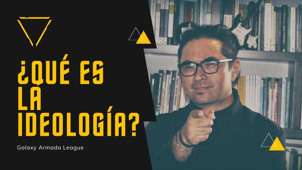 ¿Qué es la ideología?
