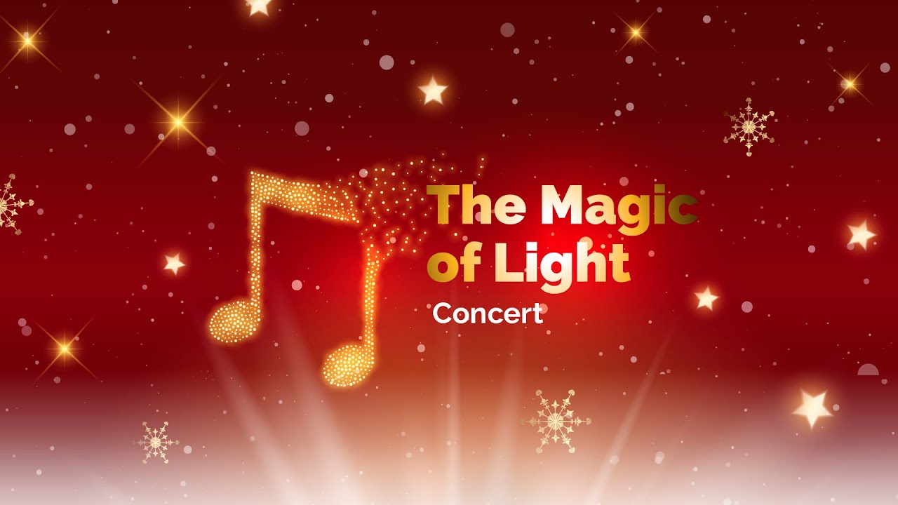 The Magic of Light Concert