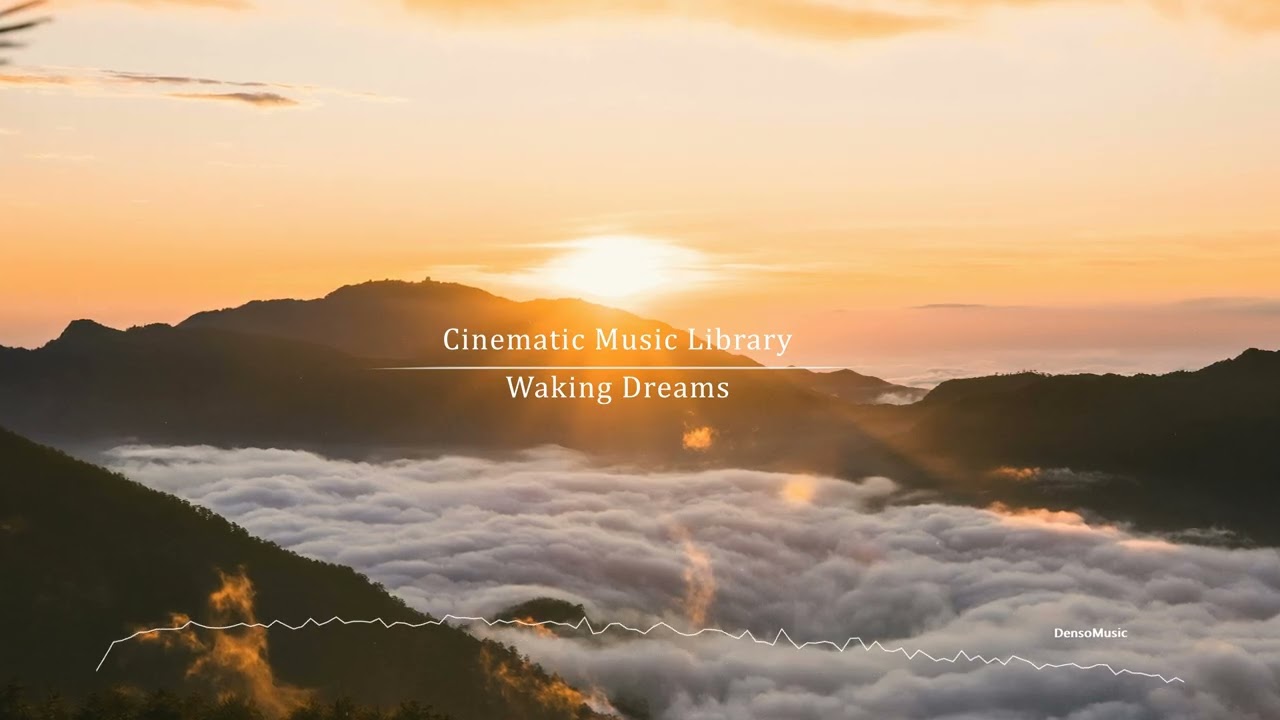 Waking Dreams - by DensoMusic [Cinematic Music Library]