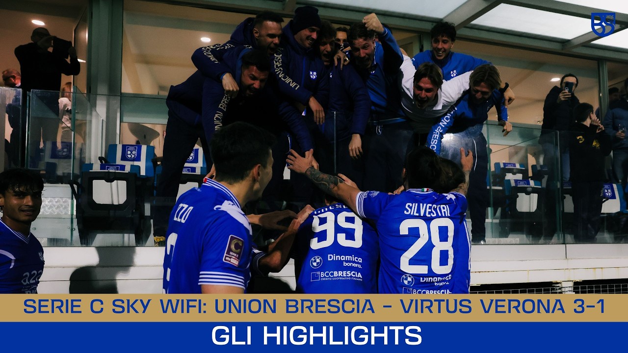 SERIE C SKY WIFI 25/26 | Union Brescia - Virtus Verona 3-1: gli highlights