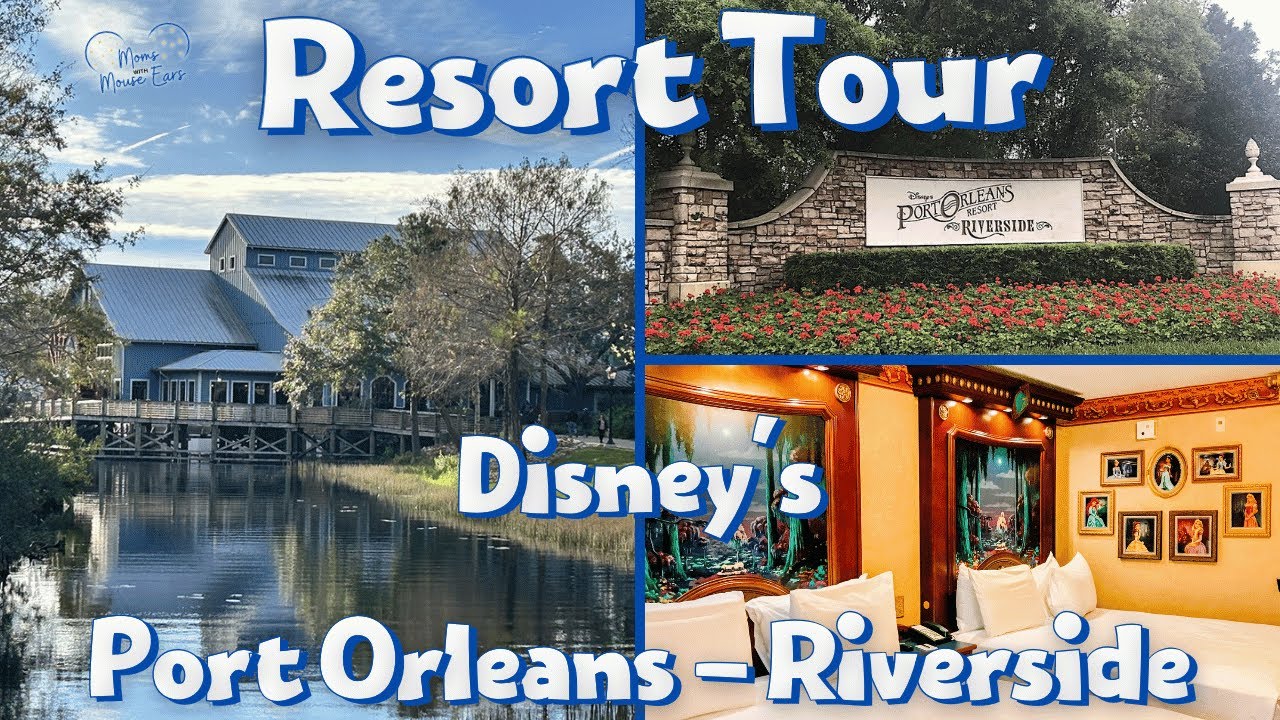 Disney's Port Orleans - Riverside Resort TOUR & REVIEW