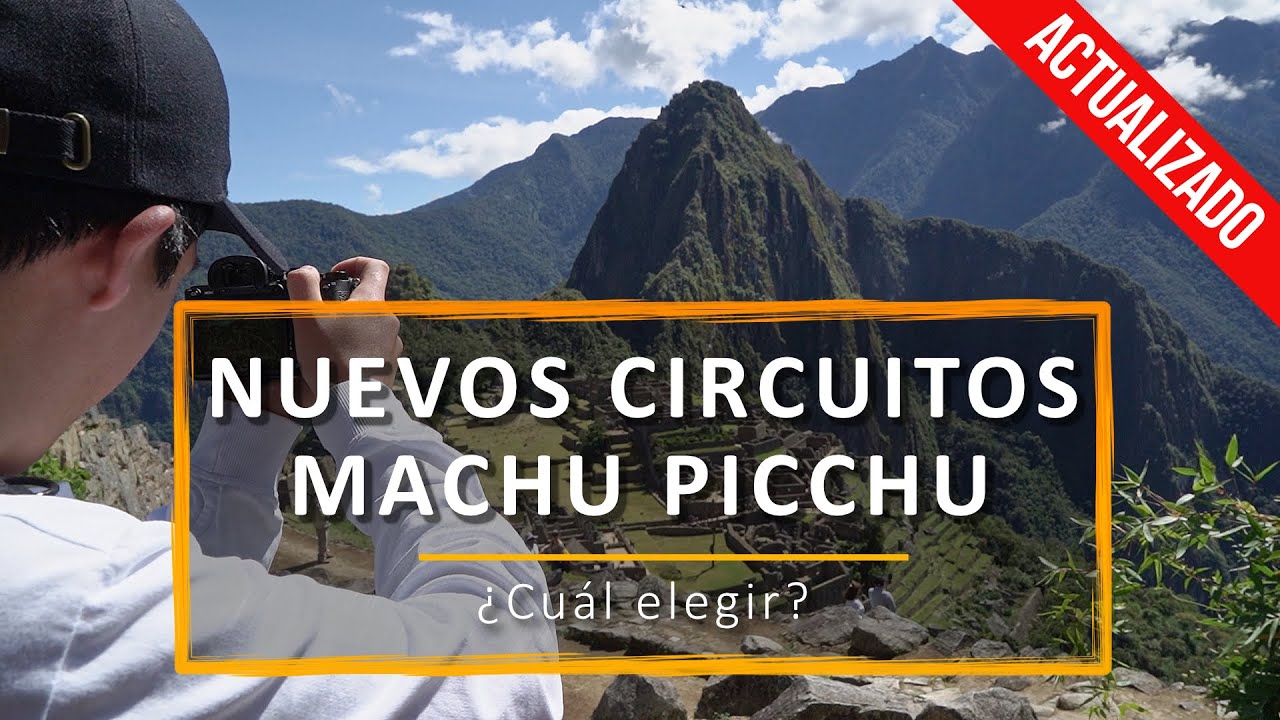 Guía: todos los boletos y circuitos en Machu Picchu