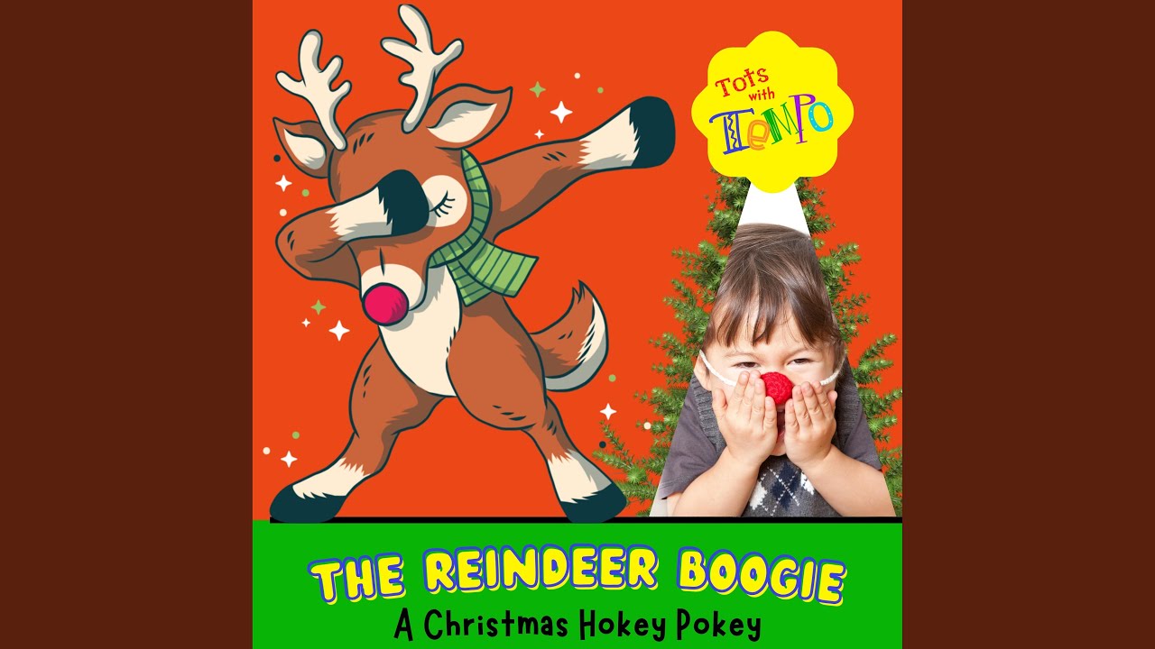 The Reindeer Boogie: A Christmas Hokey Pokey