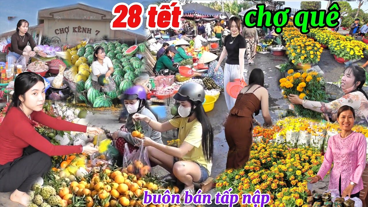 Chợ quê 28 tết bắt ngờ bông và trái cây giá rẻ bà con đi rất đông chen chân không lọt 