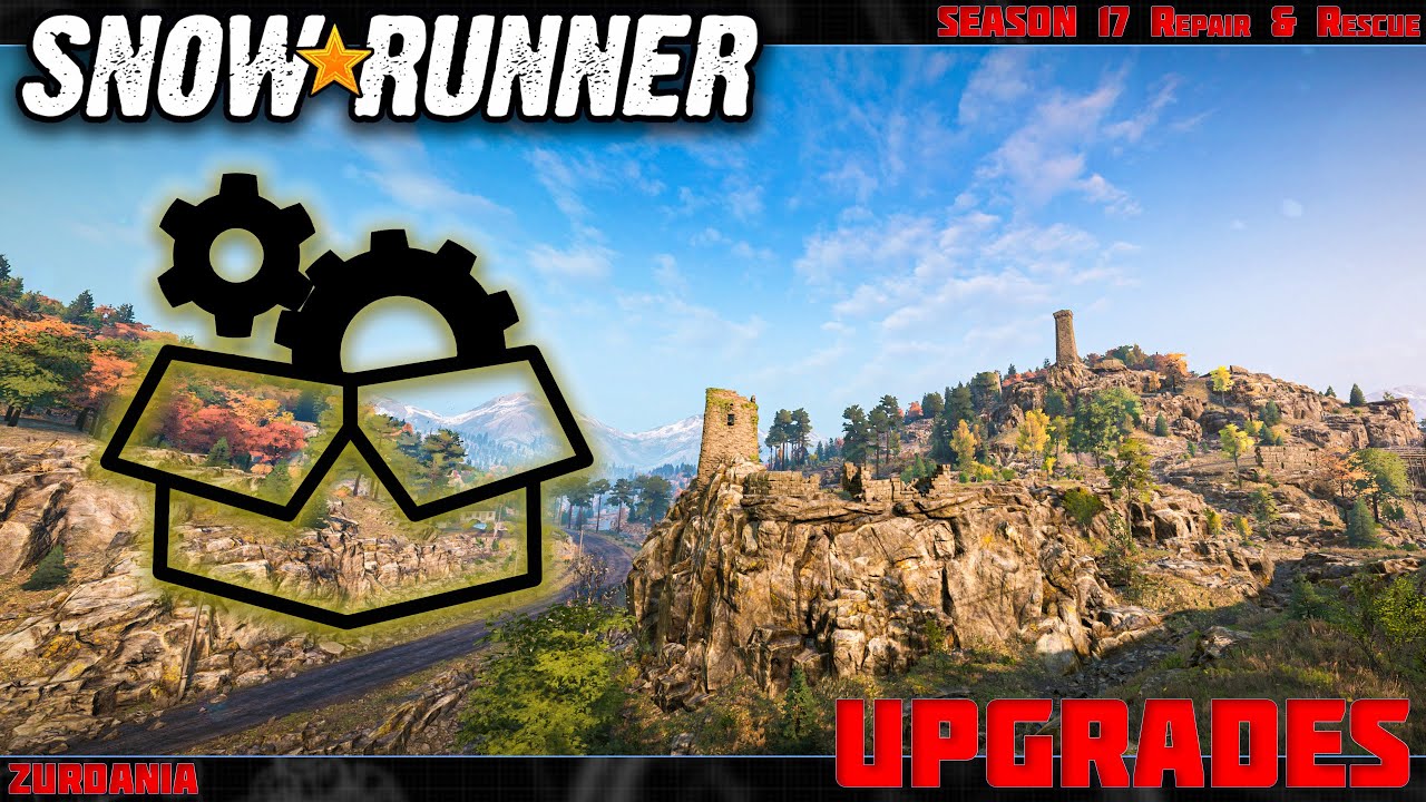 Snowrunner ➤ Season 17 ➤ Repair & Rescue ➤ Upgrades ➤ Улучшения