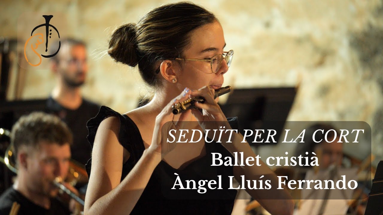 SEDUÏT PER LA CORT (ballet cristià) - Àngel Lluís Ferrando | Colla El Sogall