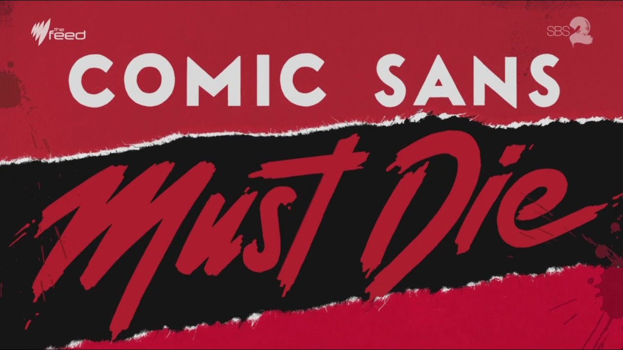 Comic Sans Must Die