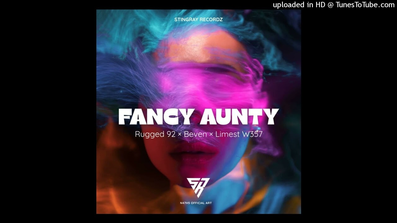 Fancy Aunty 2025 Stingray Records (Rugged-92 &times;Beven &times;Limest W357)