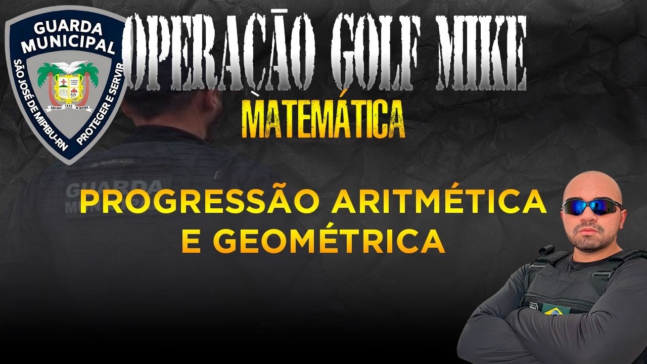 P.A & P.G - MATEMÁTICA GCM SÃO JOSÉ DE MIPIBU-RN
