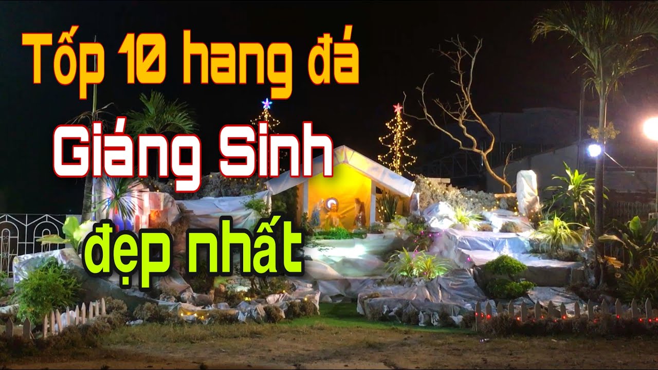 Hang đ&aacute; Gi&aacute;ng sinh đẹp nhất/Bon HTD