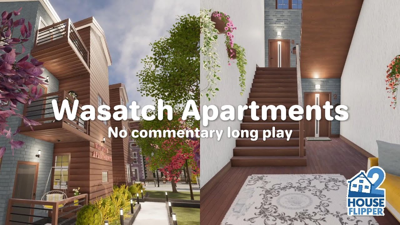 🏠 House Flipper 2 - Wasatch Apartments (custom job)