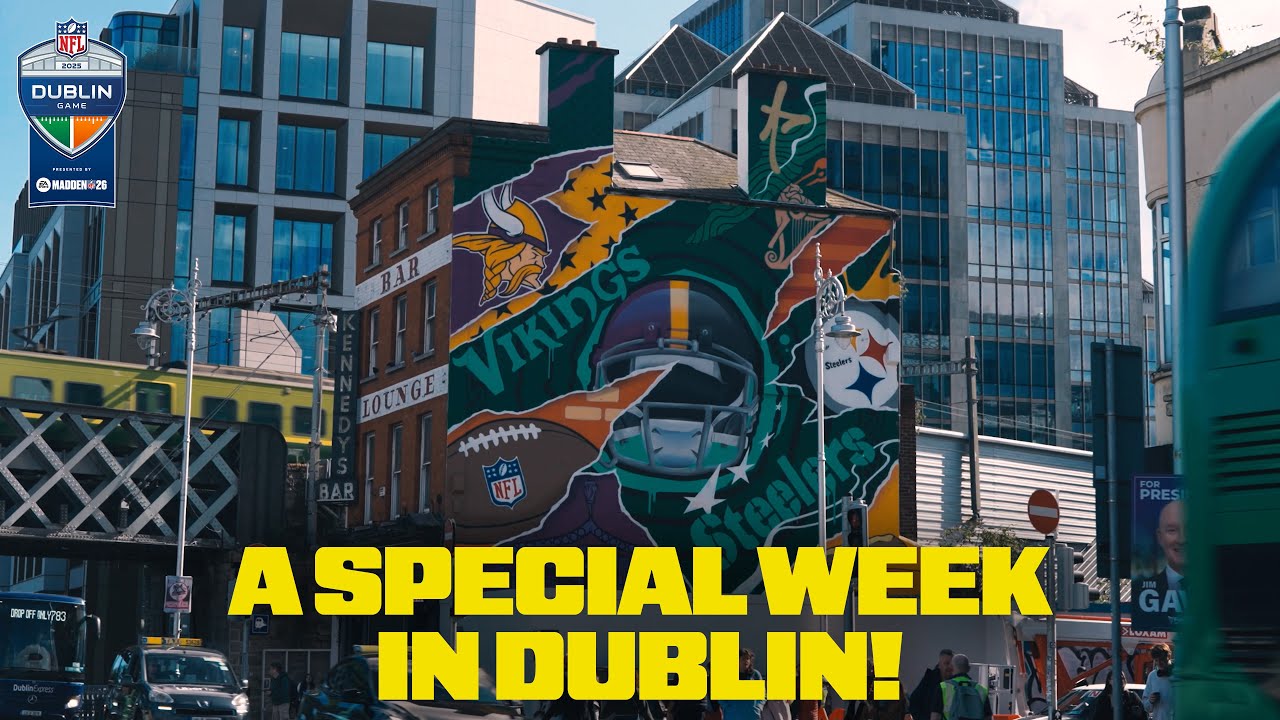 NFL Dublin Game 2025: A Week to Remember! | NFL UK & Ireland