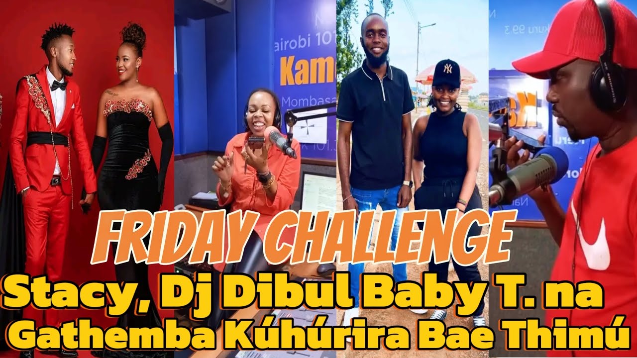 CANJAMUKA: Wakirumba, Stacy Mwaura wa Wanjiku, DJ Dibul kúhúrira endwa ao thimú riera-ini🫢🤣🤣🥰