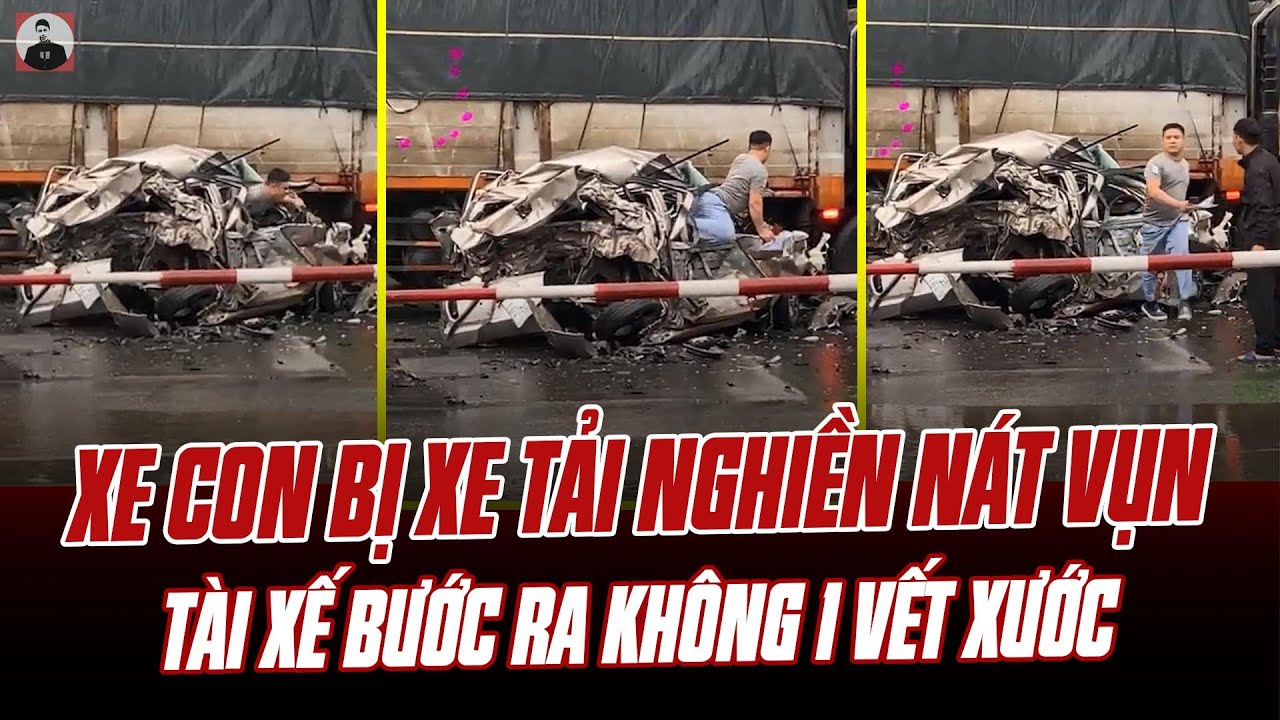 CHUYỆN KH&Ocirc;NG TIN NỔI Ở NINH B&Igrave;NH: XE CON BỊ XE TẢI NGHIỀN N&Aacute;T VỤN, T&Agrave;I XẾ BƯỚC RA KH&Ocirc;NG 1 VẾT XƯỚC