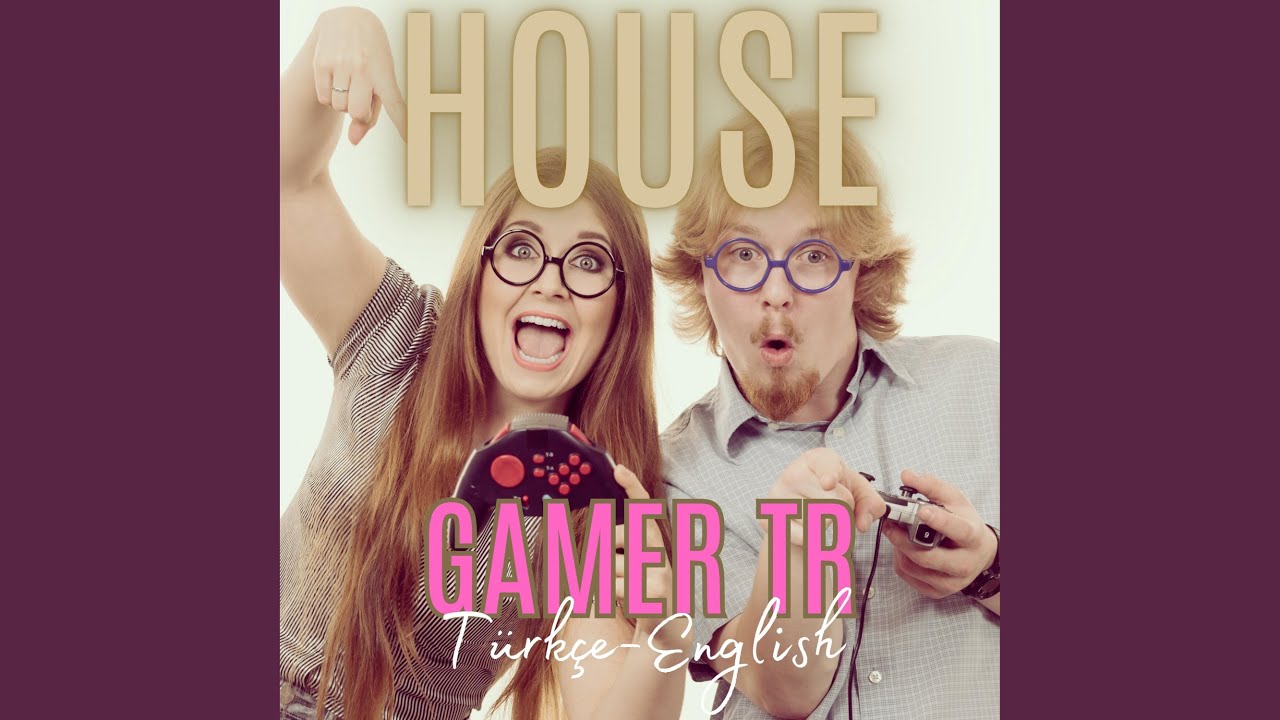 Oyun Oynar GenieHaveFun HOUSE song Gamer TR Şarkı