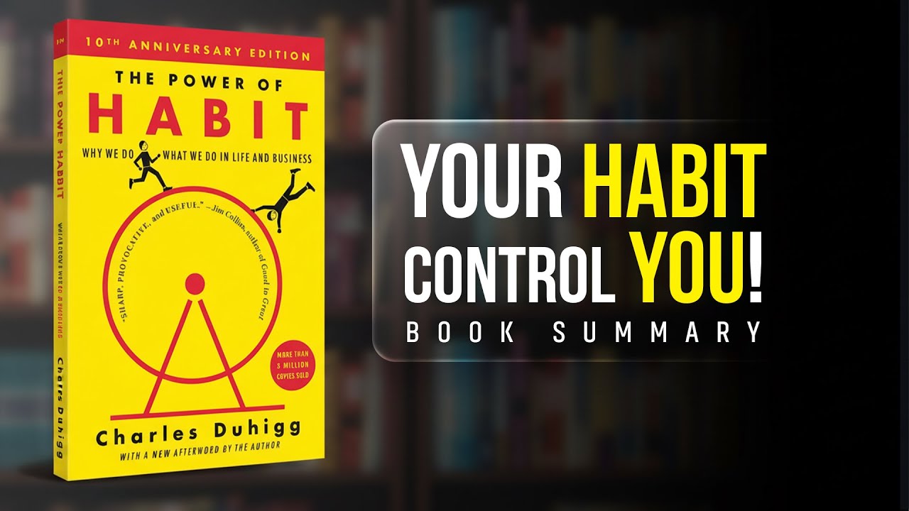 The Power of Habit Summary in English | Change Your Habits, Change Your Life