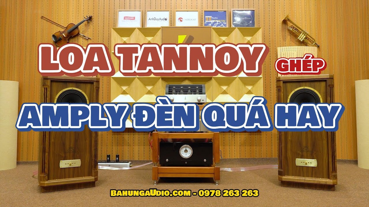 PHỐI GHÉP HAY GIỮA TANNOY VÀ AMPLY ĐÈN - Loa Tannoy Turnberry GR - Amply đèn Primaluna EVO 400