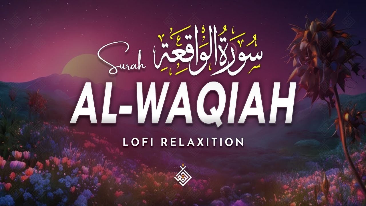 Surah Al Waqiah سورة الواقعة | heart touching quran recitation | Tarim TV