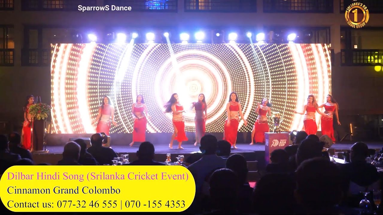 Dilbar | Sparrows Dance | Sri Lanka Cricket  | Cinnamon Grand Colombo