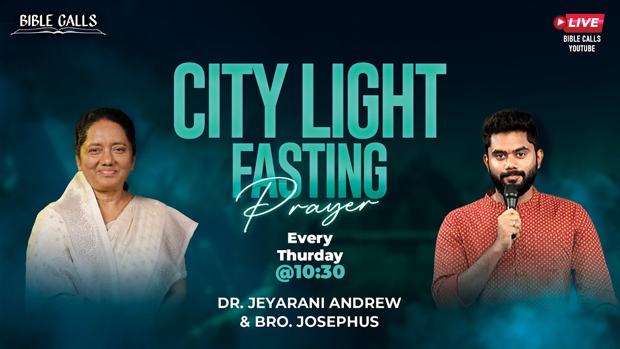🔴CITY LIGHT FASTING PRAYER | 11.12.2025 | DR. JEYARANI ANDREW |JOSEPHUS ANDREW