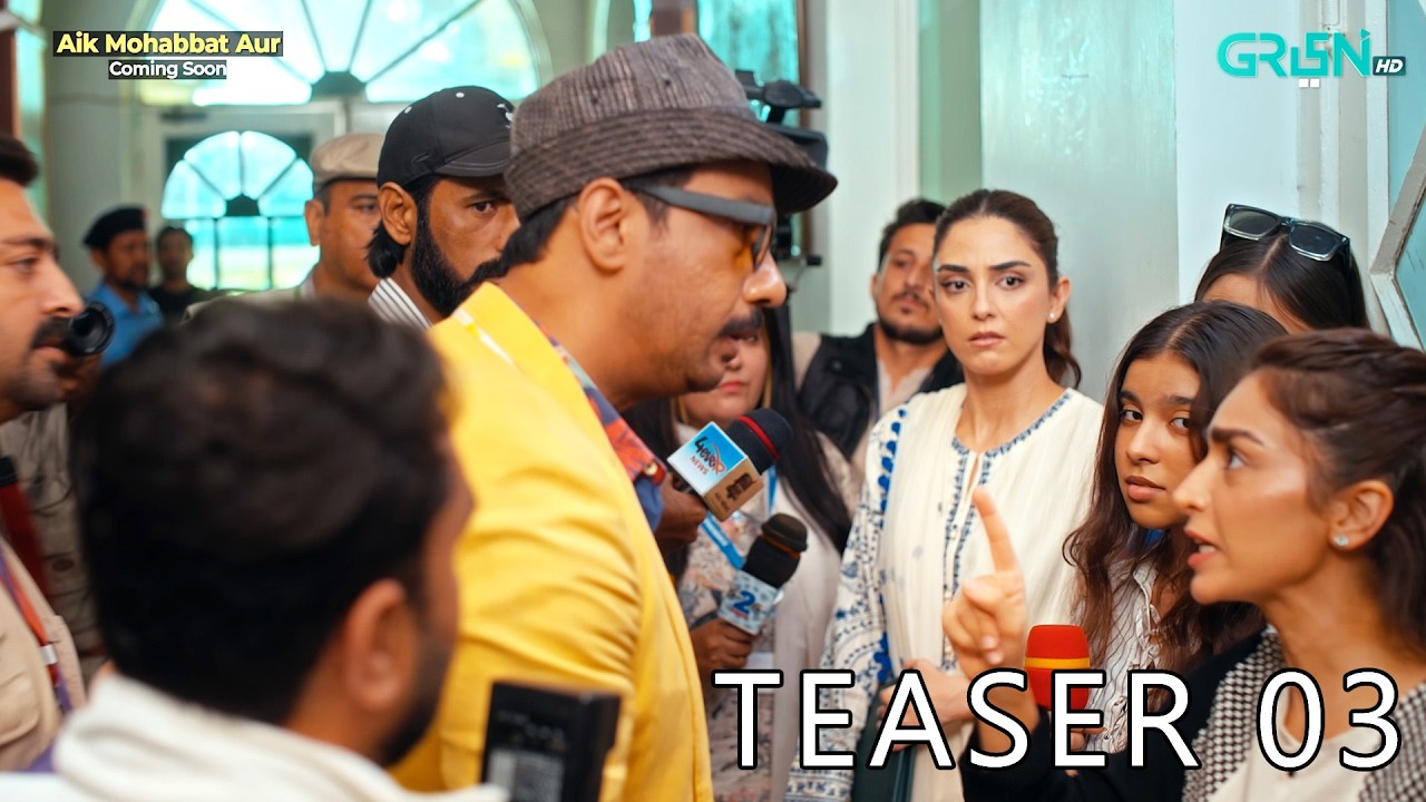Teaser 03 | Aik Mohabbat Aur | Ft. Ahad Raza Mir & Maya Ali | Coming Soon Only on Green Tv
