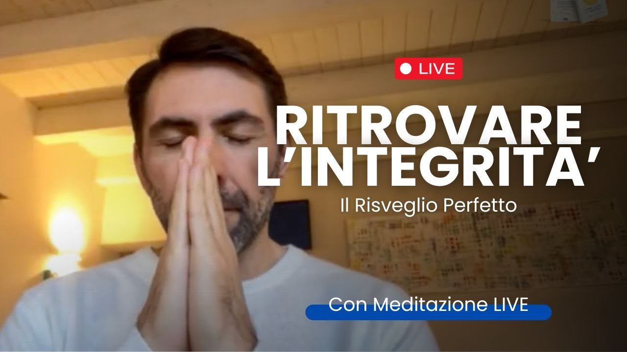 #1 Ritrovare l'Integrità | Il Risveglio Perfetto con Daniel Lumera