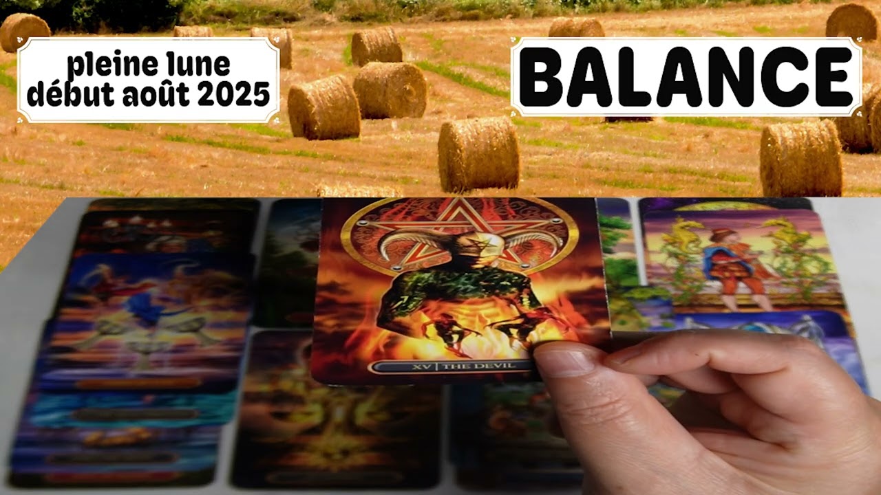 BALANCE ~ un tremblement de terre surprenant mais …~ Pleine lune août 2025