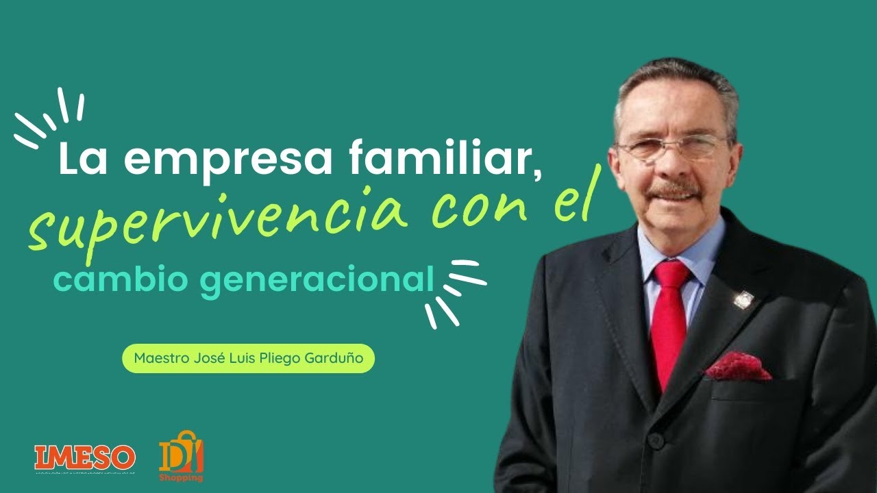 La empresa familiar, supervivencia con el cambio generacional