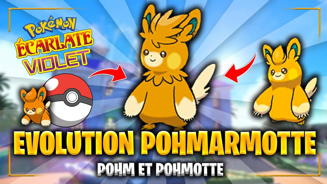 EVOLUTION de POHM,POHMOTTE en POHMARMOTTE sur Pok&eacute;mon ECARLATE & VIOLET (ASTUCE).