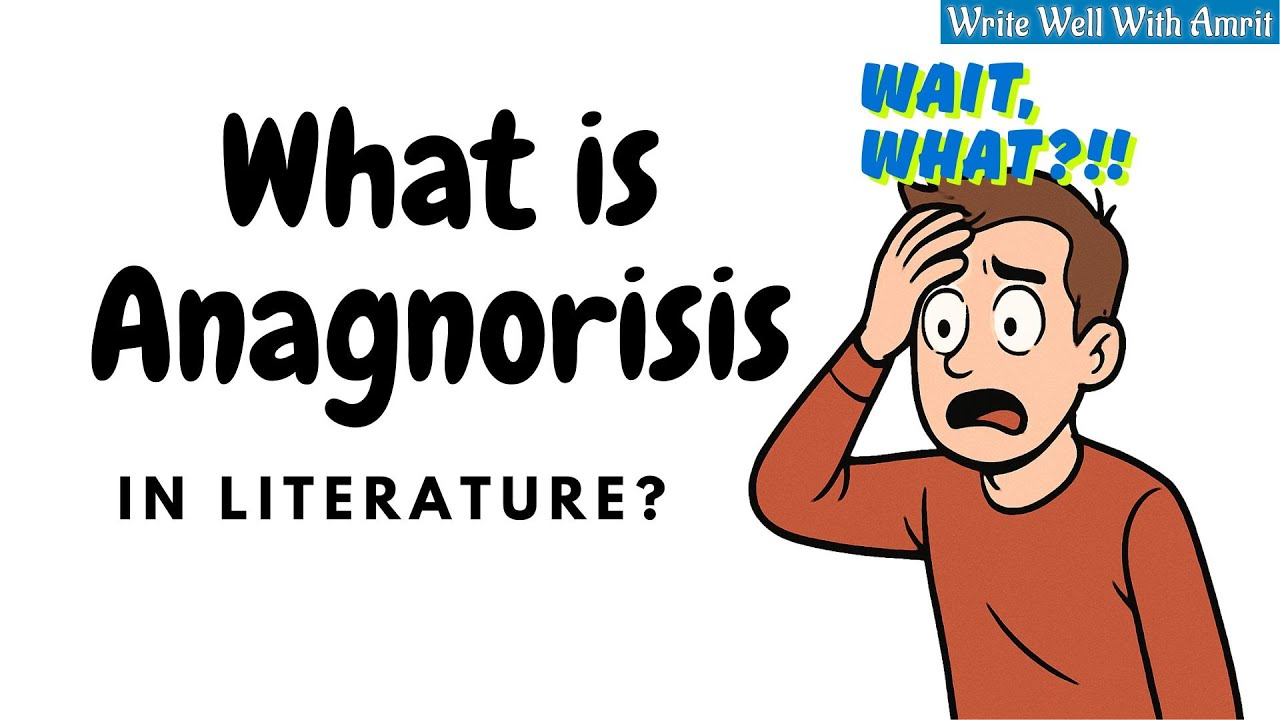 What is anagnorisis in literature – anagnorisis meaning – anagnorisis examples