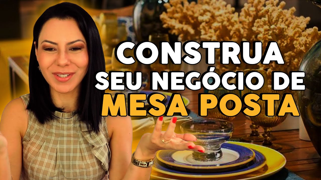 Como CONSTRUIR UM NEGÓCIO de mesa posta sem sair de casa