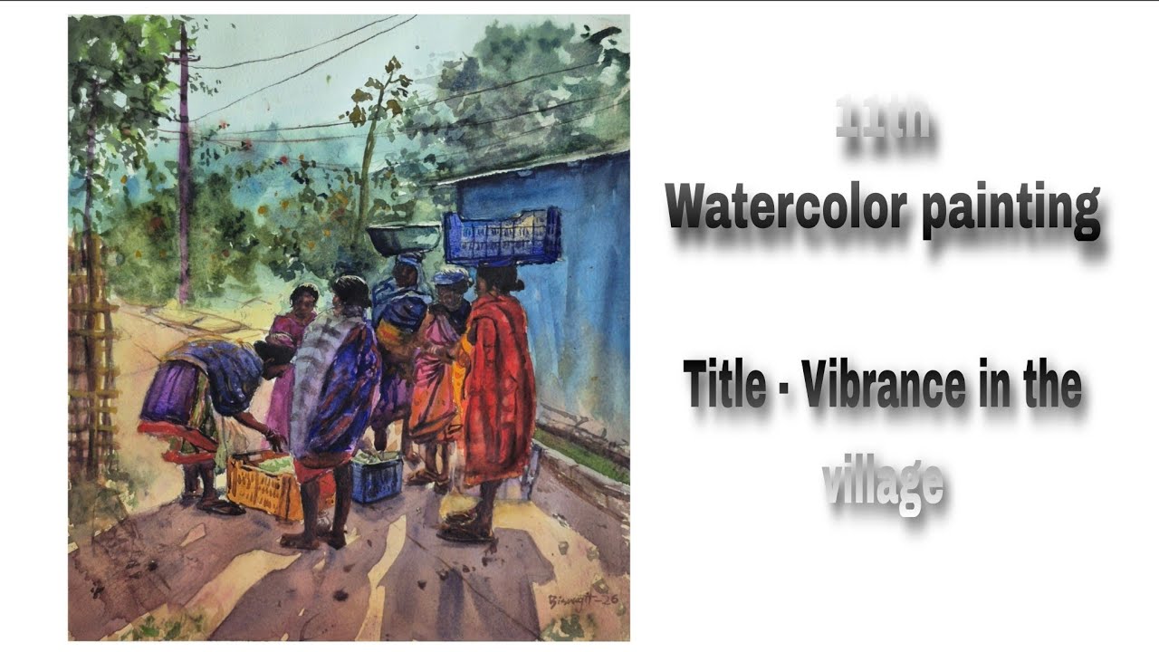 Vibrance in the village watercolor painting 