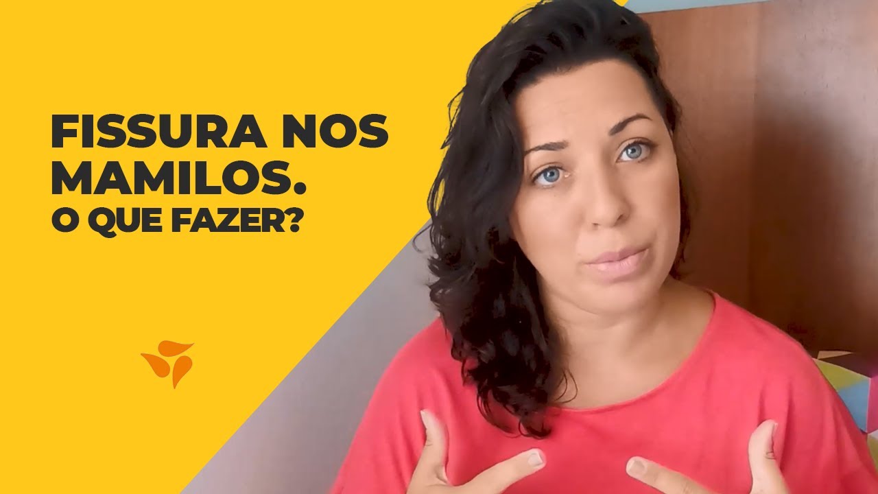 FISSURA NOS MAMILOS, O QUE FAZER? | DICA DA ESPECIALISTA