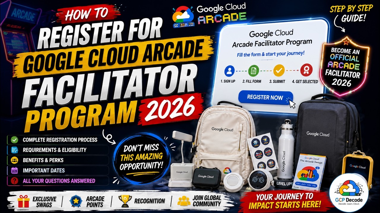 Как зарегистрироваться в программе Google Cloud Arcade Facilitator 2026: пошаговое руководство
