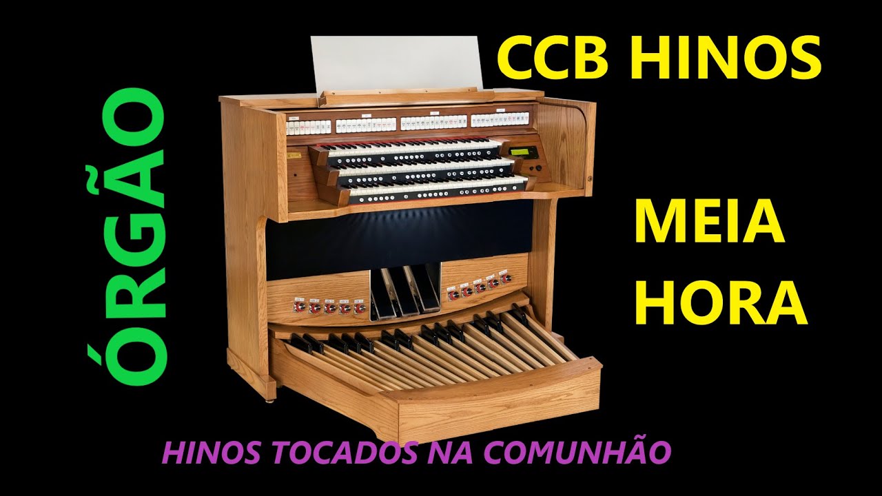HINOS CCB - (Meia Hora Tocados na Comunhão)