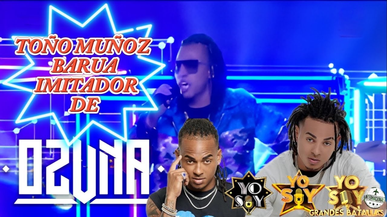 Toño muñoz barua imitador de Ozuna