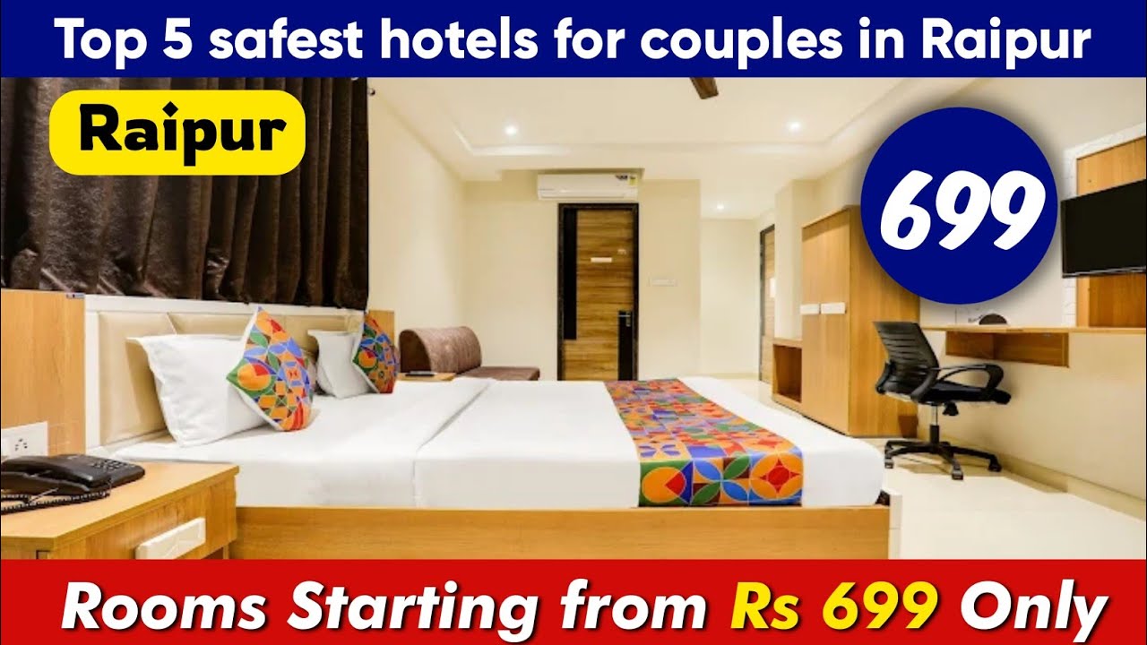 Top 5 Safest Hotels For Couples in Raipur | Book Now! Budget Friendly Hotels in Raipur
