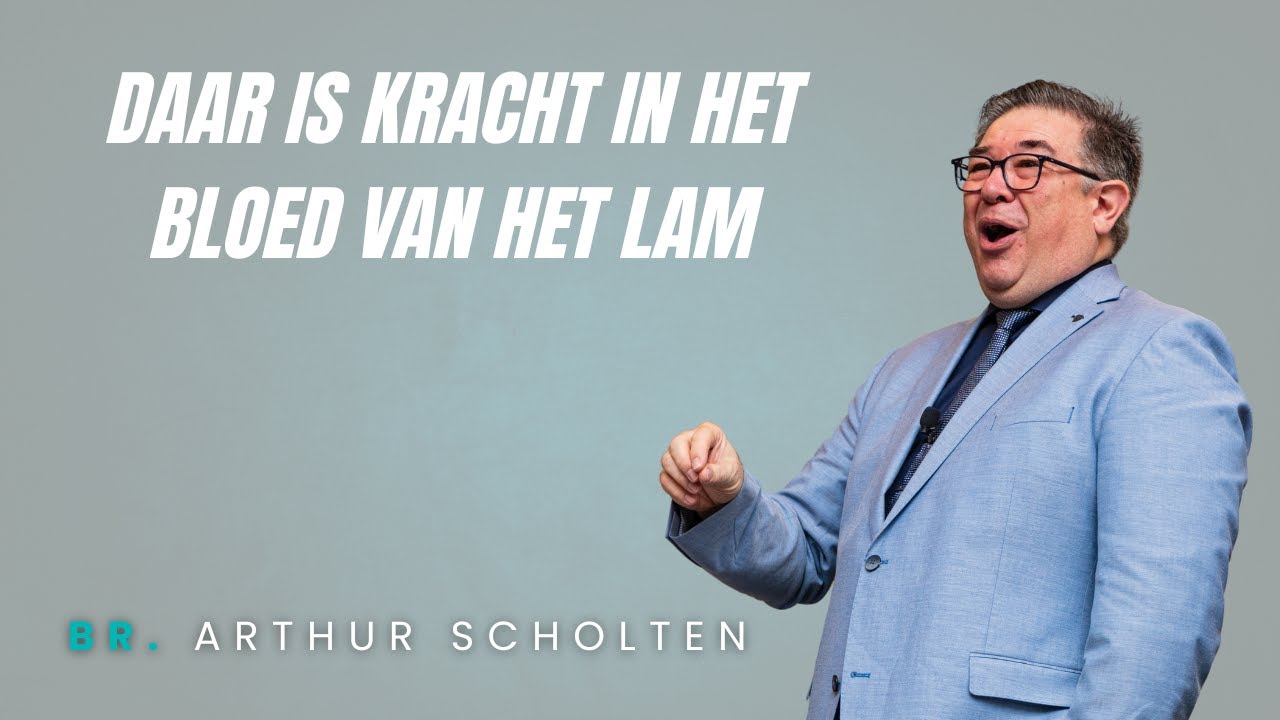 Daar is Kracht in het Bloed van het Lam | Br. A.P. Scholten