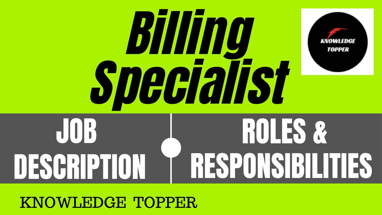 Billing Specialist Job Description | Billing Specialist Duties and Responsibilities