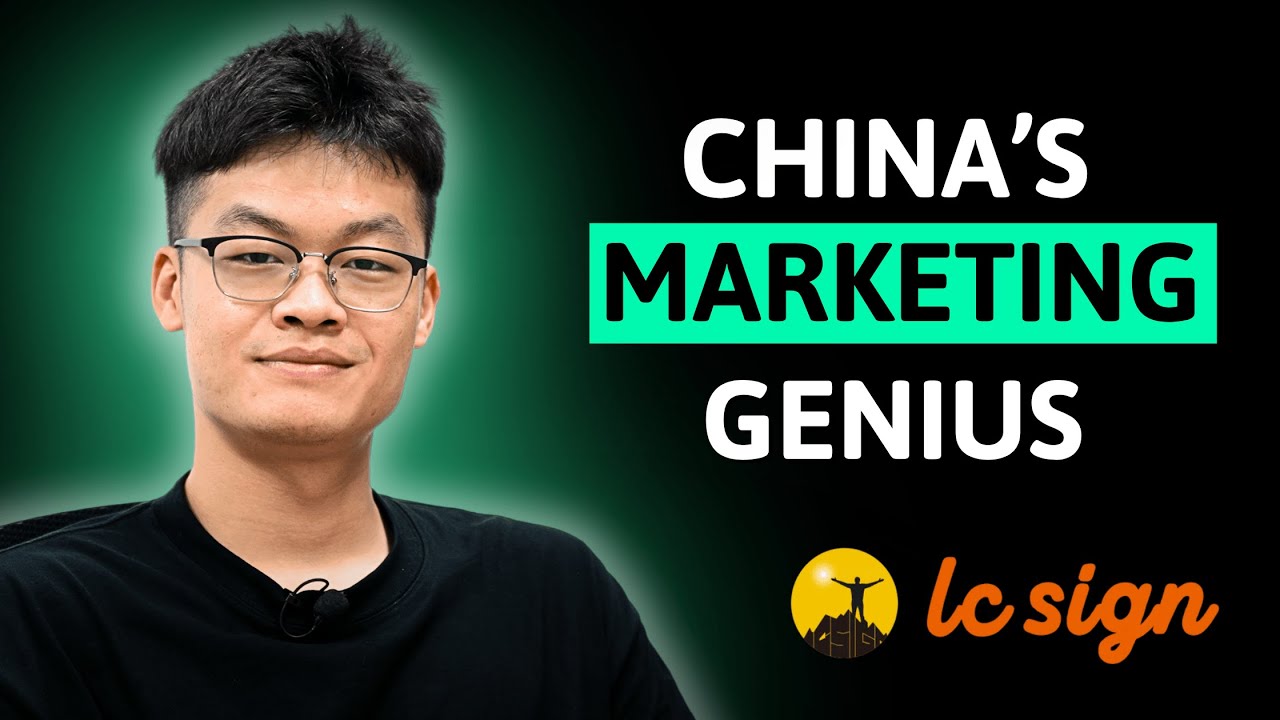 Meet The Most Unexpected Marketing Genius from China (ft. Tony from LC Sign)
